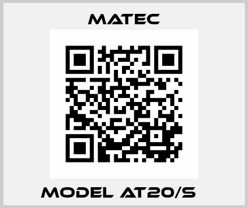 Model AT20/S   Matec