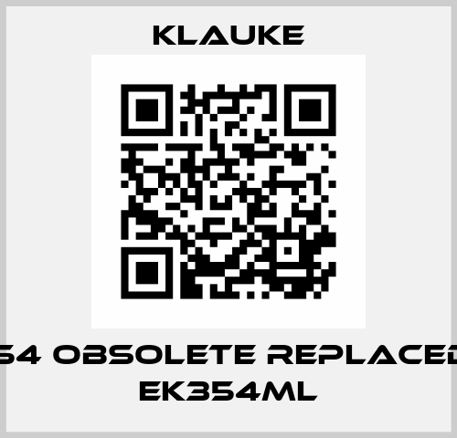 EK354 obsolete replaced by EK354ML Klauke