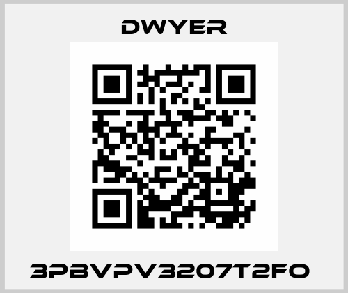 3PBVPV3207T2FO  Dwyer