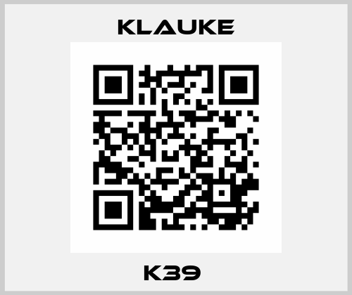K39  Klauke