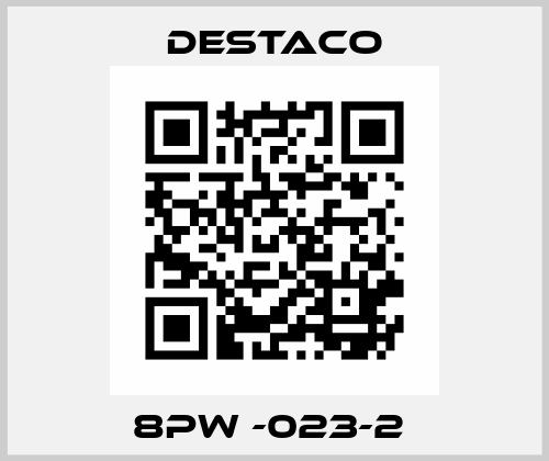 8PW -023-2  Destaco