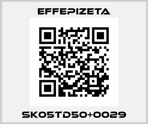 SK05TD50+0029 Effepizeta