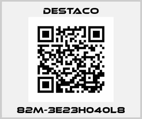 82M-3E23H040L8 Destaco