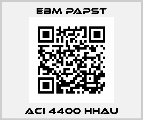 ACI 4400 HHAU EBM Papst