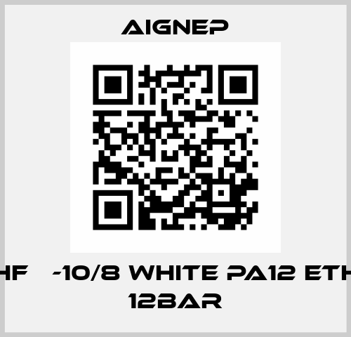 PA12EHF Ф-10/8 white PA12 ETHER-HF 12bar Aignep