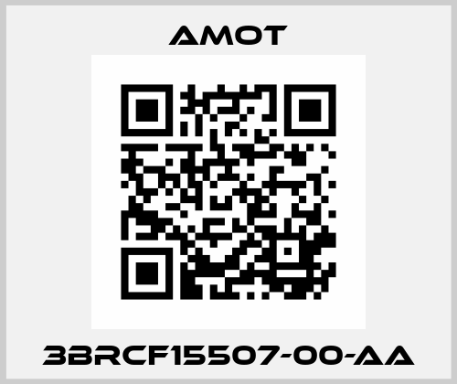 3BRCF15507-00-AA Amot