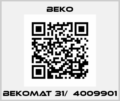 BEKOMAT 31/  4009901 Beko