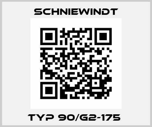 TYP 90/G2-175  Schniewindt