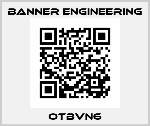 OTBVN6 Banner Engineering