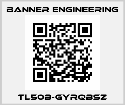 TL50B-GYRQBSZ Banner Engineering