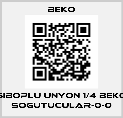 SIBOPLU UNYON 1/4 BEKO SOGUTUCULAR-0-0 Beko