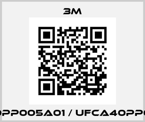 HF40PP005A01 / UFCA40PP005N 3M