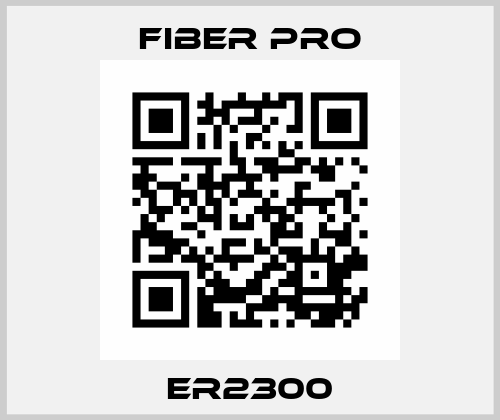 ER2300 FIBER PRO