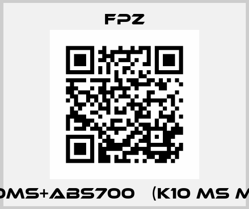 SK10MS+ABS700   (K10 MS MOR) Fpz
