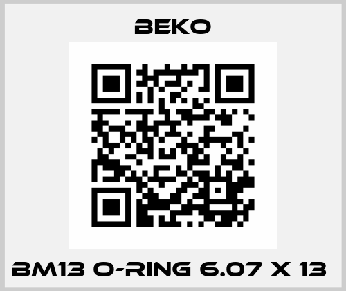BM13 O-RING 6.07 X 13  Beko