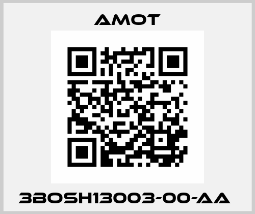 3BOSH13003-00-AA  Amot