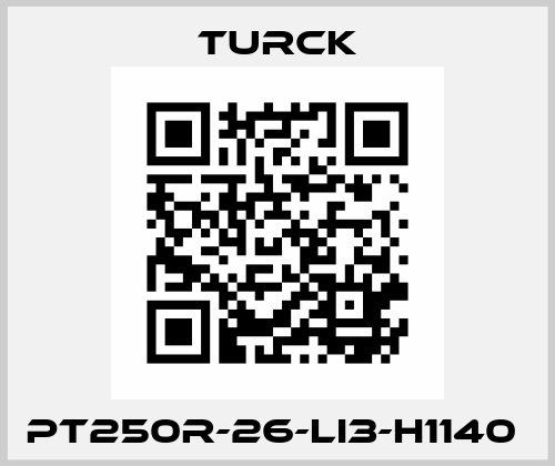 PT250R-26-LI3-H1140  Turck