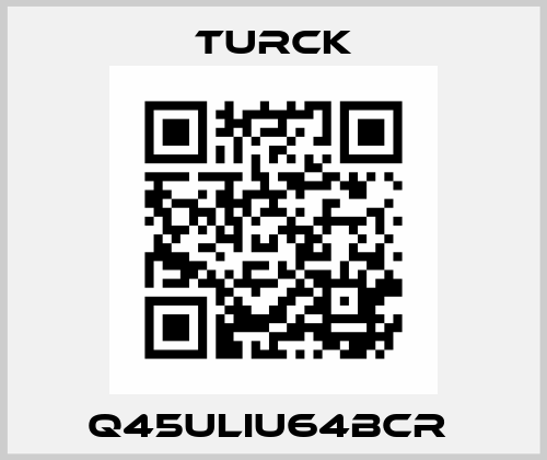 Q45ULIU64BCR  Turck