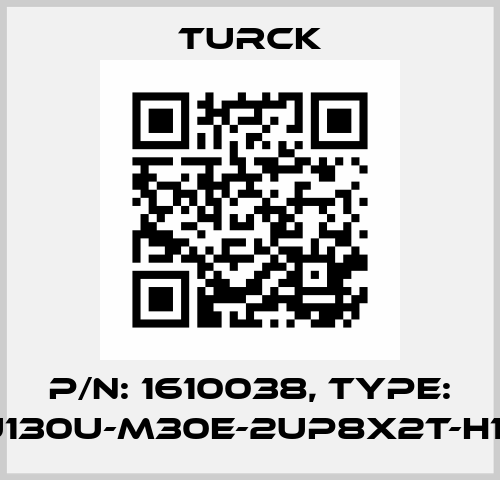 p/n: 1610038, Type: RU130U-M30E-2UP8X2T-H1151 Turck