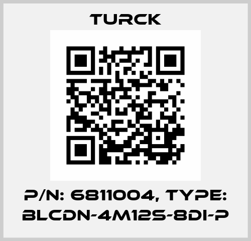 p/n: 6811004, Type: BLCDN-4M12S-8DI-P Turck