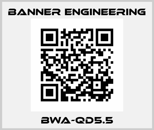 BWA-QD5.5 Banner Engineering